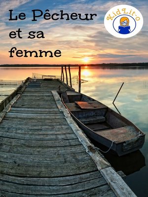 cover image of Le Pêcheur et sa femme en français d'aujourd'hui (Translated)
